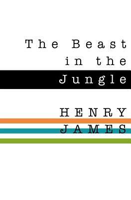 The Beast in the Jungle by Broderick Madden Archive, Henry James