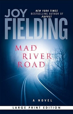 Mad River Road by Joy Fielding