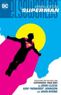 Elseworlds: Superman Vol. 2 by John Cleese