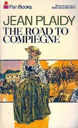 The Road to Compiegne by Jean Plaidy