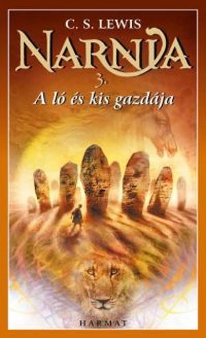 A ló és kis gazdája by C.S. Lewis