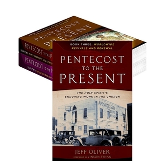 Pentecost to the Present Trilogy Set (V1-V3) by Jeff Oliver
