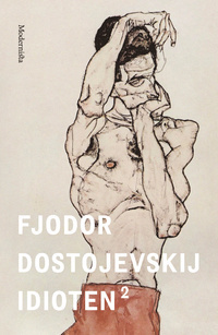 Idioten 2 by Fyodor Dostoevsky