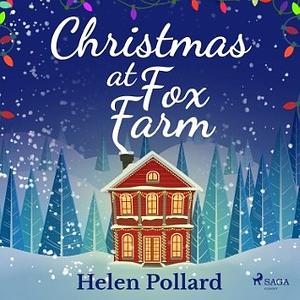 Christmas at Fox Farm by Helen Pollard