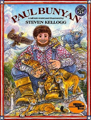 Paul Bunyan by Steven Kellogg