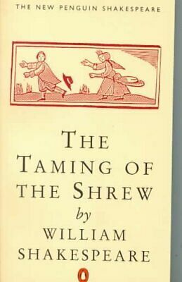 The Taming of the Shrew by William Shakespeare