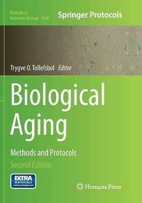 Biological Aging: Methods and Protocols by 