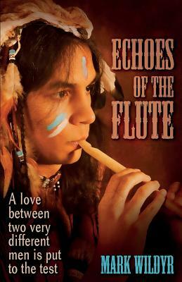 Echoes of the Flute by Mark Wildyr