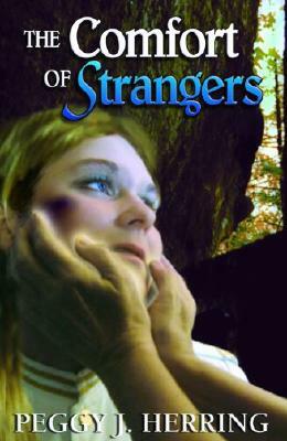 The Comfort of Stangers by Peggy J. Herring