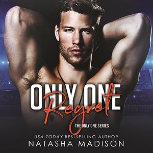 Only One Regret by Natasha Madison