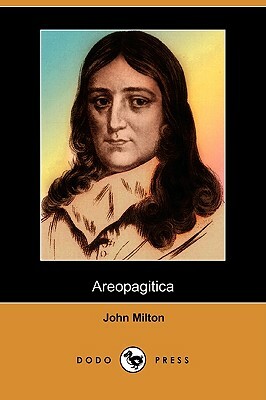 Areopagitica (Dodo Press) by John Milton