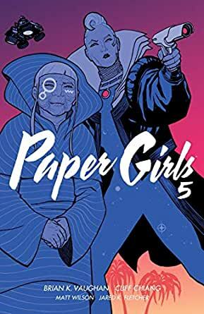 Paper Girls 5 by Brian K. Vaughan