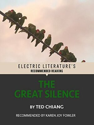 The Great Silence by Ted Chiang