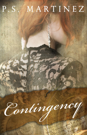 Contingency by P.S. Martinez