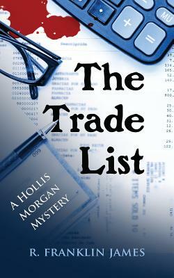 The Trade List by R. Franklin James