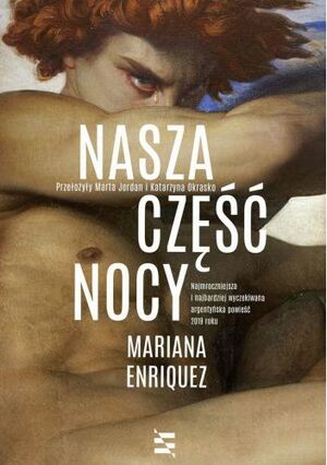 Nasza część nocy by Mariana Enríquez