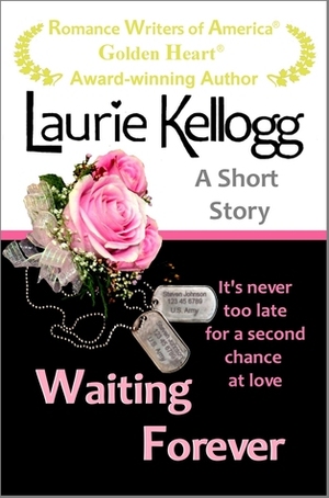 Waiting Forever by Laurie Kellogg
