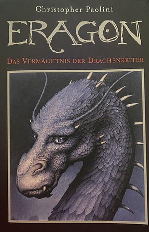 Eragon - Das Vermächtnis der Drachenreiter by Christopher Paolini