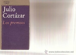 Los premios by Julio Cortázar
