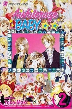 Aishiteruze Baby ★★, Vol. 2 by Yōko Maki, Yōko Maki