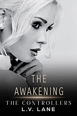 The Awakening: A Dark Omegaverse Cinderella Retelling by L.V. Lane