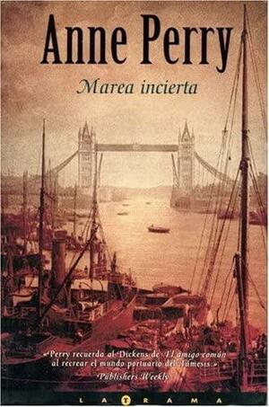 Marea incierta by Anne Perry