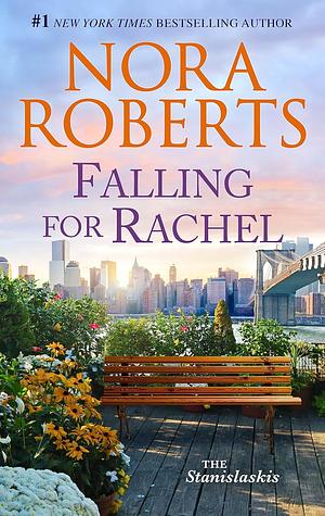 Falling for Rachel by Nora Roberts