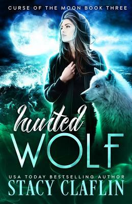 Hunted Wolf by Stacy Claflin