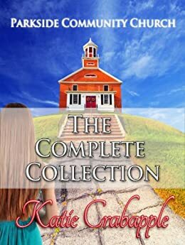 Parkside Community Church:The Complete Collection by Katie Crabapple