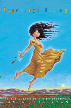 Esperanza Rising by Pam Muñoz Ryan