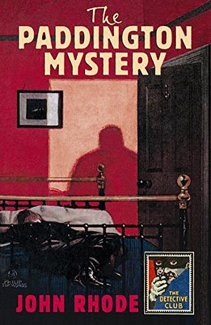 The Paddington Mystery by John Rhode