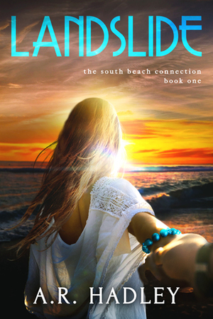 Landslide by A.R. Hadley