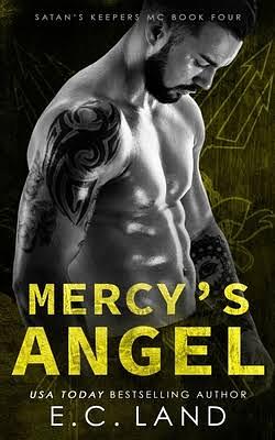 Mercy's Angel (Satan's Keepers Book 4) by EC Land