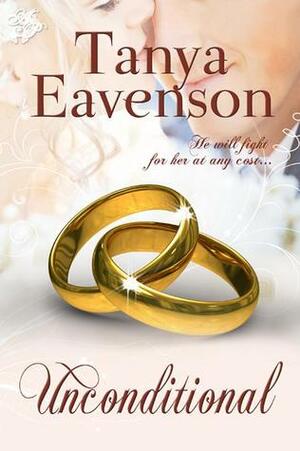 Unconditional by Tanya Eavenson