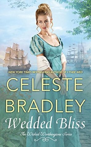 Wedded Bliss by Celeste Bradley