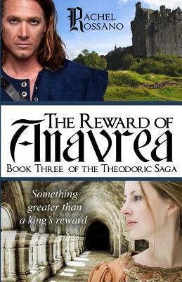 The Reward of Anavrea by Rachel Rossano