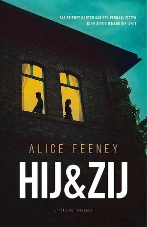 Hij &amp; zij by Alice Feeney