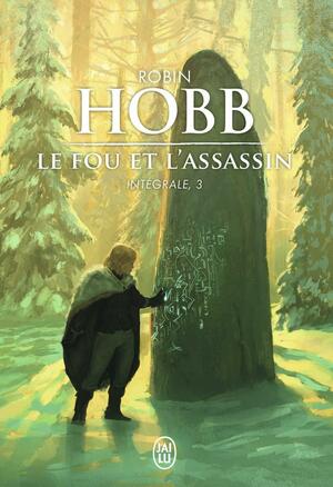Le Fou et l'Assassin - Intégrale 3 by Robin Hobb