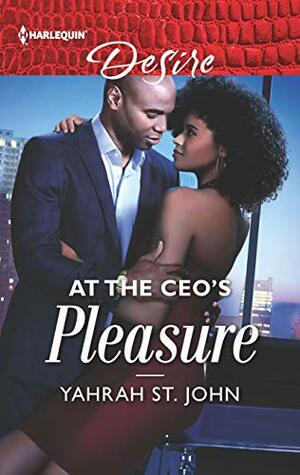 At the CEO's Pleasure by Yahrah St. John