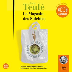 Le Magasin des suicides by Jean Teulé