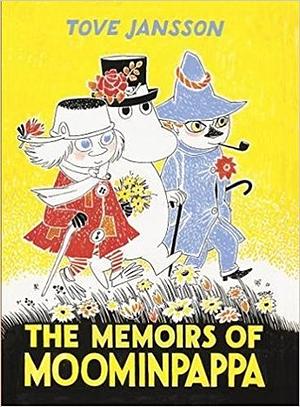 The Exploits of Moominpappa by Tove Jansson