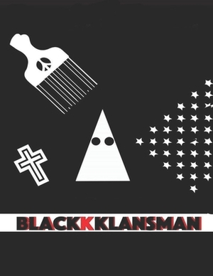BlacKkKlansman: screenplay by Richard Crawford