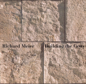 Building the Getty by Richard Meier