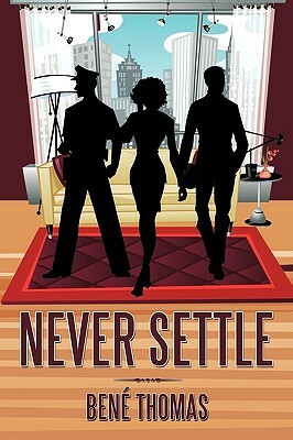 Never Settle by Bene Thomas, Ben Thomas