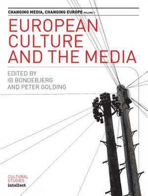 European Culture and the Media by 