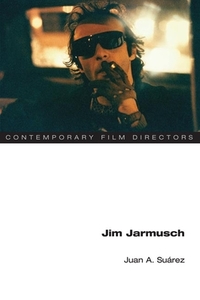 Jim Jarmusch by Juan A. Suarez