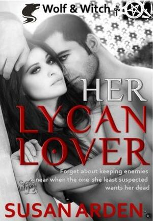 Her Lycan Lover by Susan Arden, Susan Arden