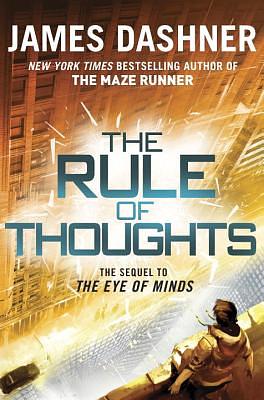 The Rule of Thoughts (the Mortality Doctrine, Book Two) by James Dashner