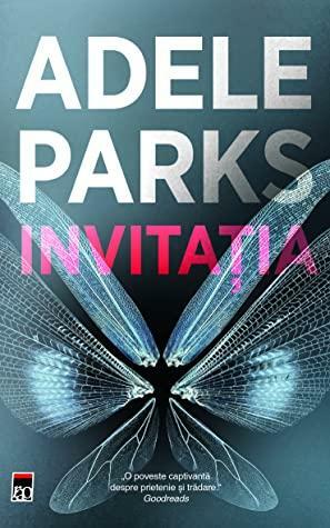 Invitația by Adele Parks