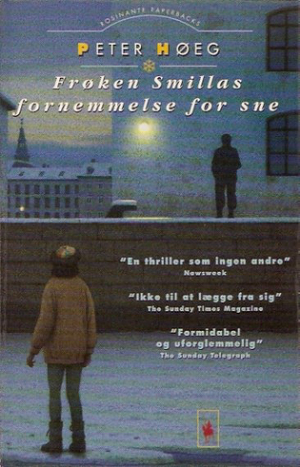 Frøken Smillas fornemmelse for sne by Peter Høeg